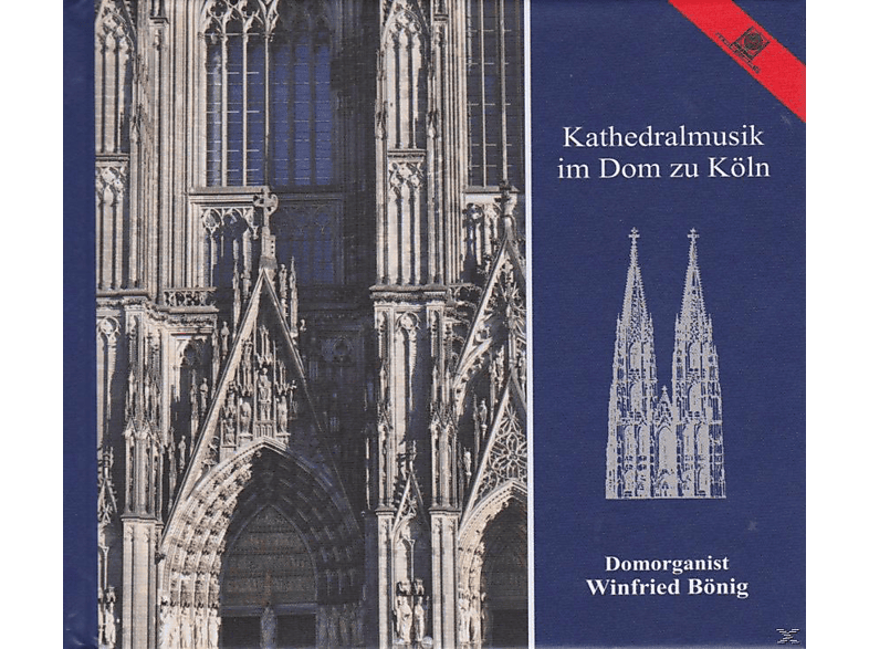 Winfried Bönig – Kathedralmusik Im Dom Zu Köln – (CD + Buch)