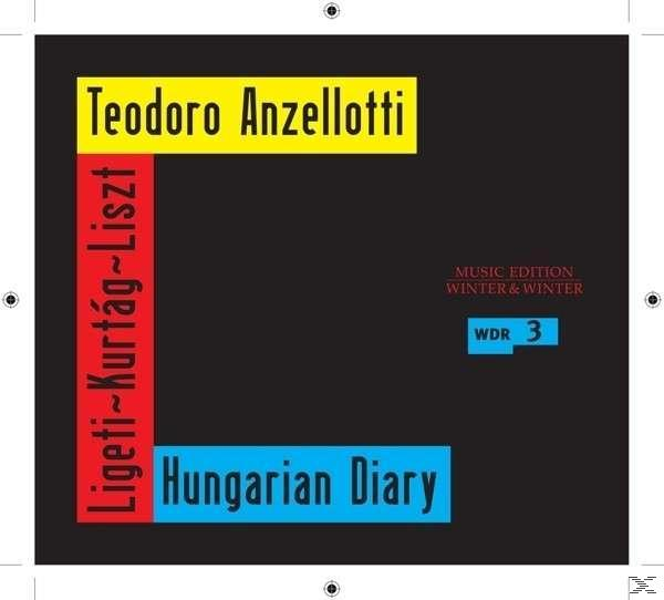 Anzellotti Teodoro - Hungarian Diary  - (CD)