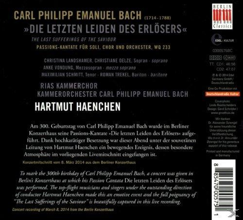 Hartmut Haenchen, Anke Vondung, Christiane Oelze, Roman Trekel, Rias Kammerchor, Schmitt Maximilian, Landshamer Christina - Die Letzten Leiden Des Erlösers-Passionskantate  - (CD)
