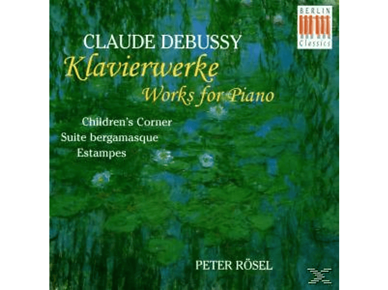 Thumbnail - Peter Rösel - Childrens Corner/Suite Bergamasque (CD)