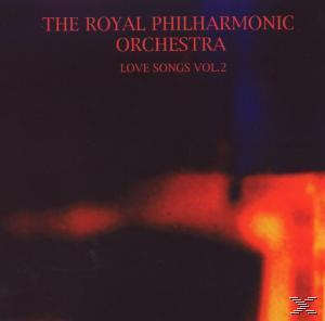 THE ROYAL PHILHARMONIC ORCH. - Love Songs Vol.2  - (CD)