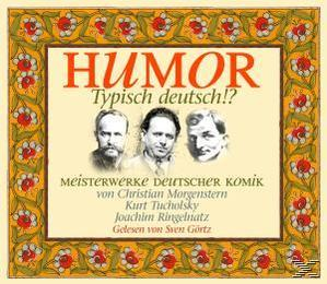 MORGENSTERN,TUCHOLSKY,RINGELNATZ - Humor: Typisch Deutsch!?  - (CD)