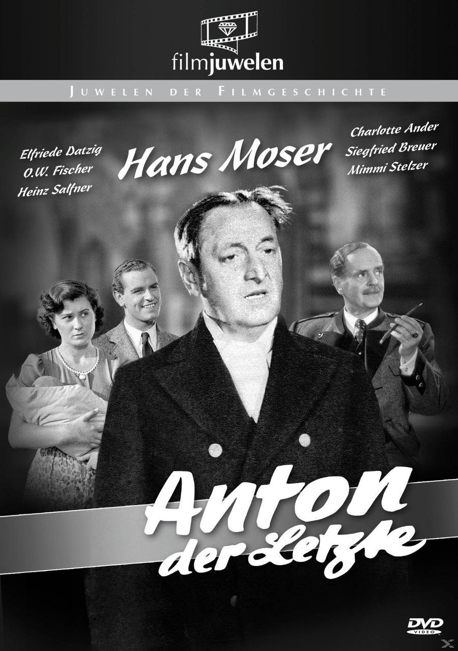 Schwarz-Weiß-DVD-Cover für den Film 'Anton der Letzte'. Es zeigt Hans Moser mit anderen Schauspielern in einer dramatischen Pose.