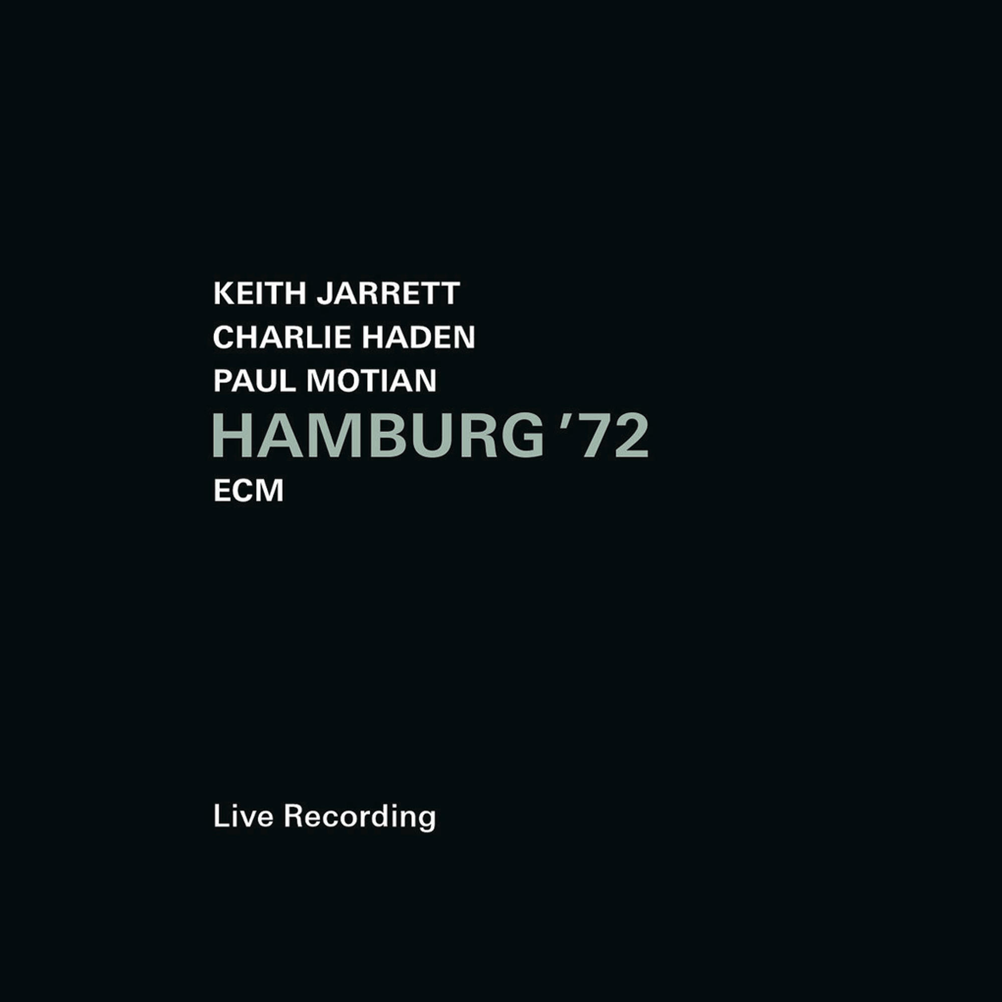 Keith Jarrett, Charlie Haden, Paul Motian - Hamburg '72  - (CD)