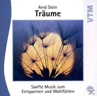 Stein Arnd - Träume - Sanfte Musik zum Entspannen und Wohlfühlen  - (CD)