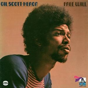 Albumcover mit dem Gesicht eines Mannes. Text: GIL SCOTT-HERON, FREE WILL.