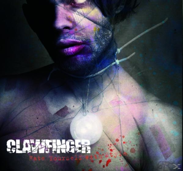 Clawfinger - Hate Yourself With Style (Digipak)  - (CD)