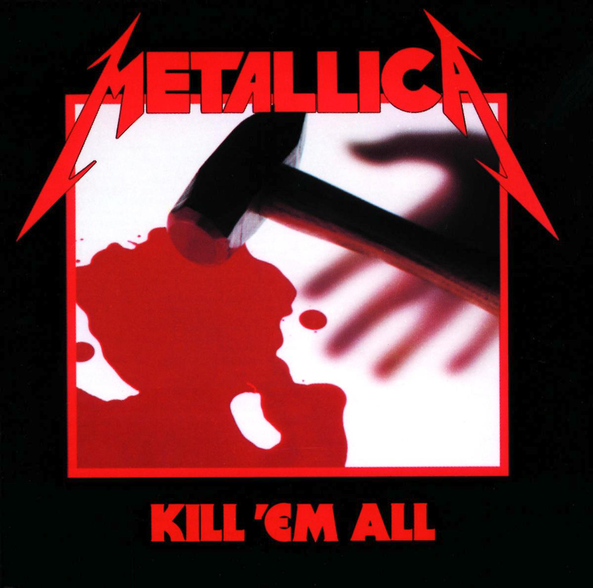 Metallicas 'Kill 'Em All' Albumcover. Ein blutiger Hammer schlägt auf einen Kopf. Roter Text und schwarzer Hintergrund.