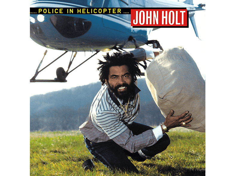 John Holt John Holt Police In Helicopter (Vinyl) Reggae & Weltmusik CDs MediaMarkt