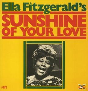 Albumcover: Ella Fitzgerald. Titel: Sunshine of Your Love. Gelber Hintergrund, Foto von Fitzgerald.