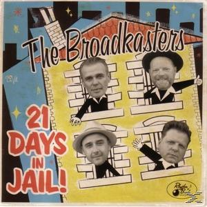 The Broadkasters - 21 Days Jail In - (CD)