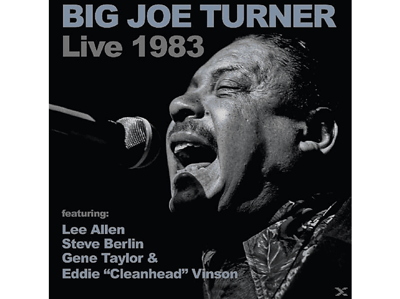 Big Joe Turner - Big Joe Turner Live 1983 - (CD)