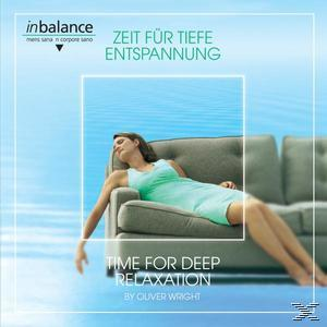 Oliver Wright - Zeit Für Tiefe Entspannung  - (CD)