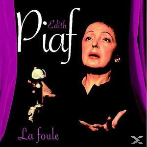Edith La Piaf - (CD) Foule -