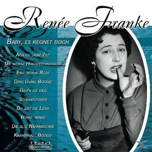 Renée Franke - Baby, Es Regnet Doch - (CD)