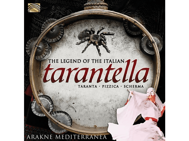 Arakne Mediterranea – The Legend Of The Italian Tarantella – (CD)