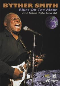 Blues Social Smith Rhythm (DVD) Natural On At Byther C - - Moon: The Live