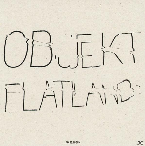 The Objekt - Flatland  - (CD)