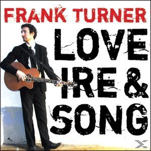 Albumcover von Frank Turner. Er mit Gitarre, Text: 'LOVE IRE & SONG'.