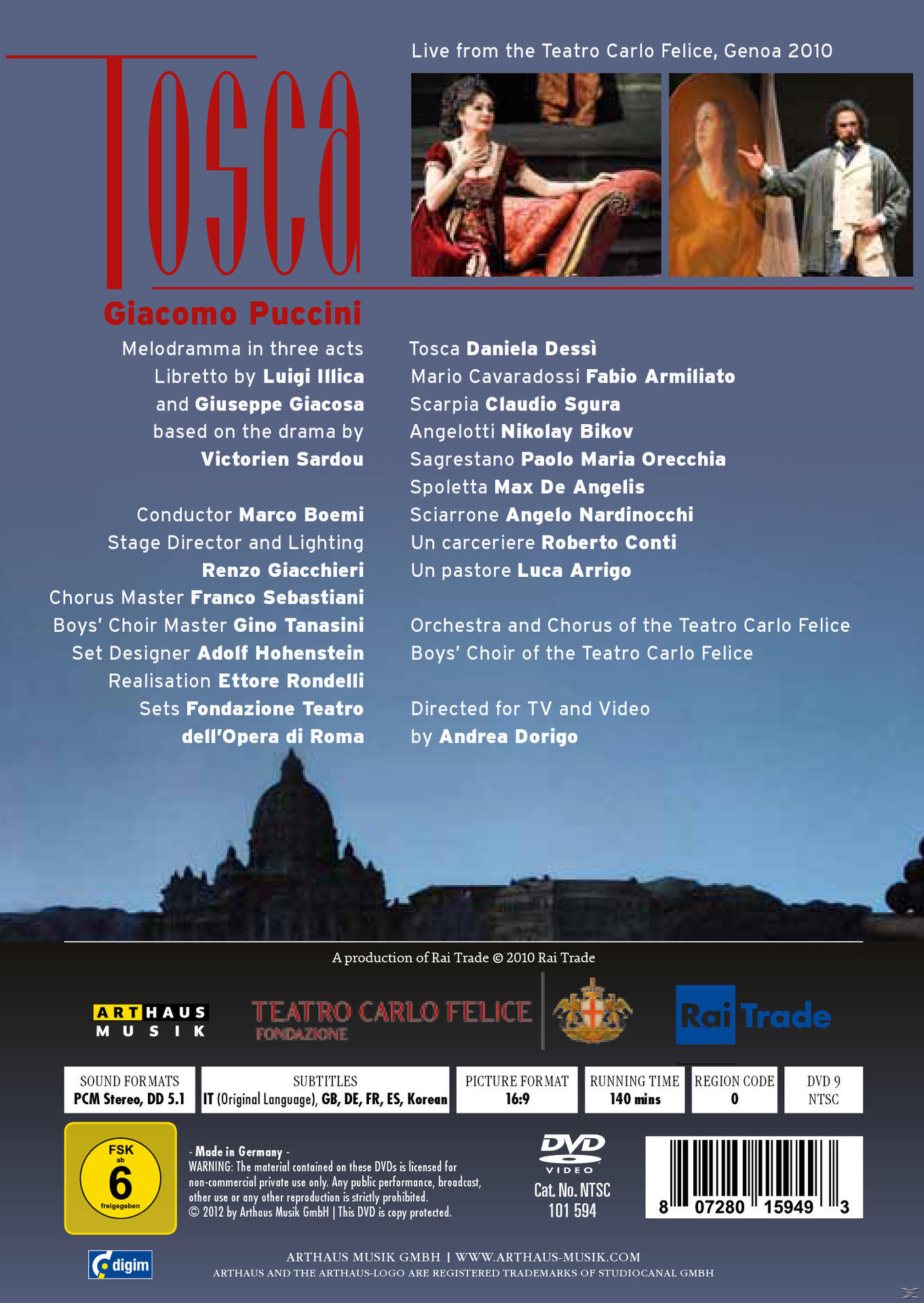 Fabio Armiliato, Claudio Sgura, Chorus Of The Teatro Carlo Felice, Orchestra Of Teatro Carlo Felice, Dessi Daniela - Tosca  - (DVD)