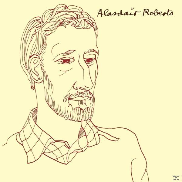 Alasdair Roberts - Alasdair Roberts  - (CD)