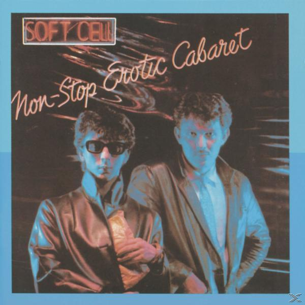 Soft Cell - Non-Stop Erotic Cabaret (CD)