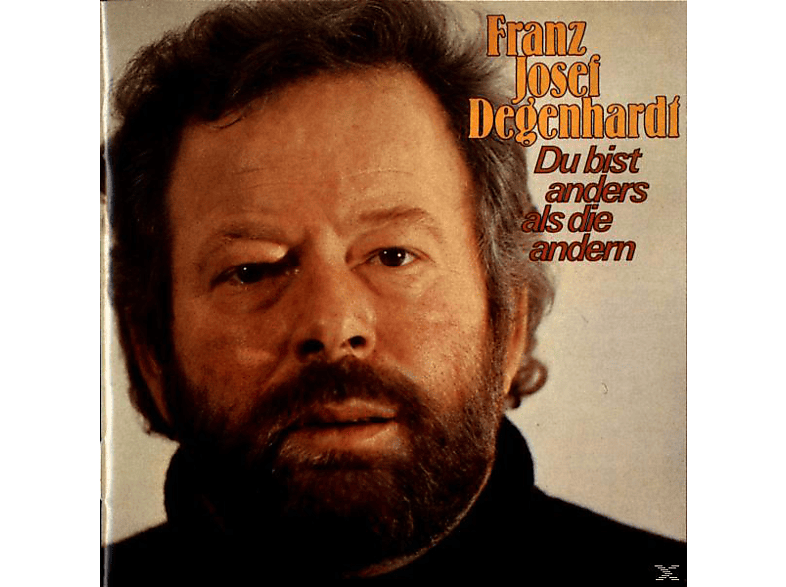 Franz Josef Degenhardt – Du Bist Anders Als Die Anderen – (CD)