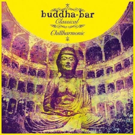 VARIOUS - Buddha Bar Classical-Chillarmonic  - (CD)