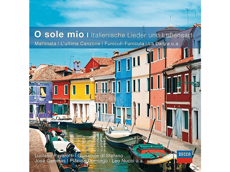 VARIOUS, Carreras/Pavarotti/Di Stefano/+ – O Sole Mio-Italienische Lieder&Lebensart (Cc) – (CD)