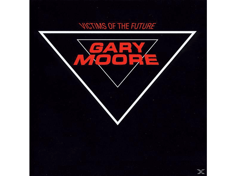 Gary Moore - Victims Of The Future CD