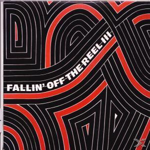 VARIOUS - Fallin\' The (CD) Reel - III Of