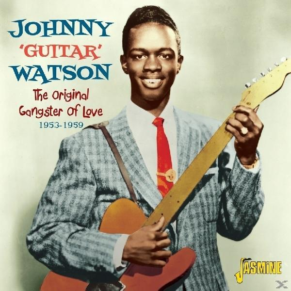 Johnny "guitar" Watson - Original Gangster Of Love  - (CD)