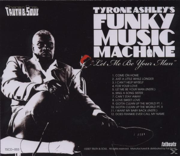 (CD) Me Machine, Funky Be - - Let Music Man Music Machine Your Ashley\'s Tyrone Funky