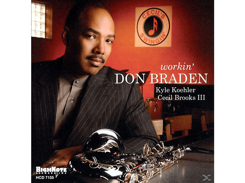 Don Braden - Workin' - (CD)
