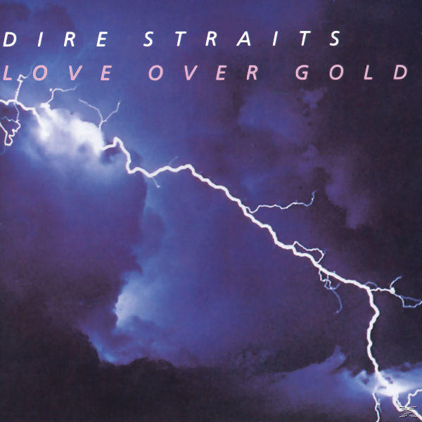Albumcover mit Blitz über einem dunklen lila Himmel. Titel: Love Over Gold, Dire Straits.