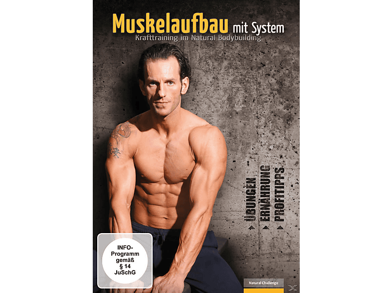 Muskelaufbau mit System - Übungen, Ernährung, Profitipps - Krafttraining im Natural Bodybuilding DVD | Fitness & Sportfilme