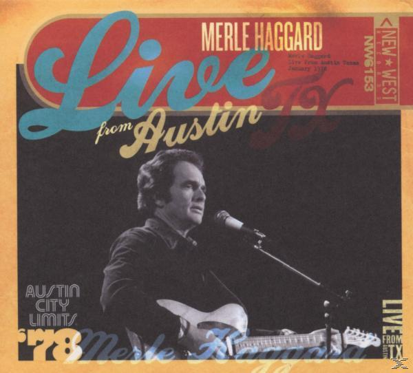 Album borító. Merle Haggard énekel és gitározik. A szöveg szerint 'Live from Austin' és 'Austin City Limits'.