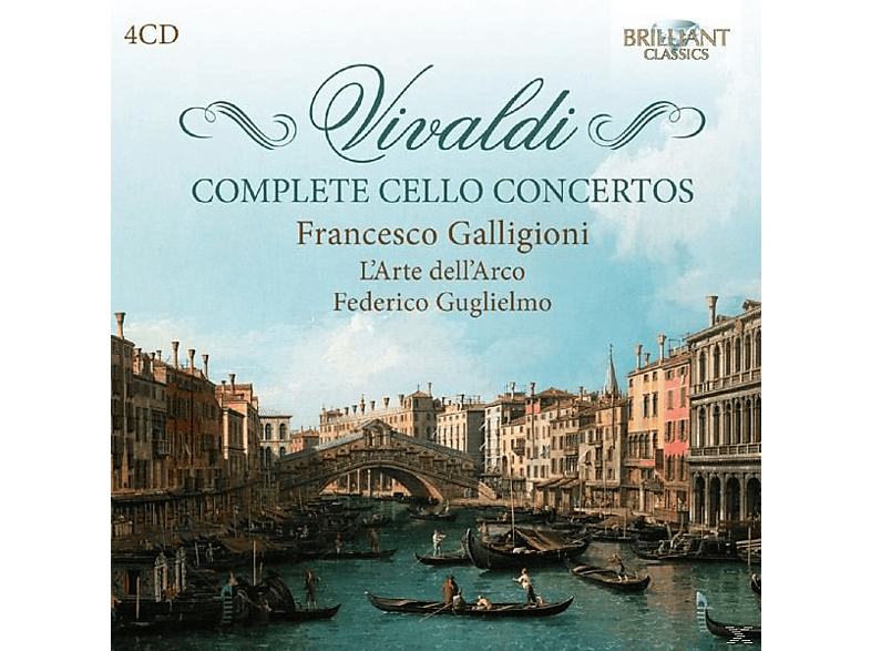 Francesco Galligioni & Federico Guglielmo & L'Arte Dell'Arco - Vivaldi: Complete Cello Concertos CD