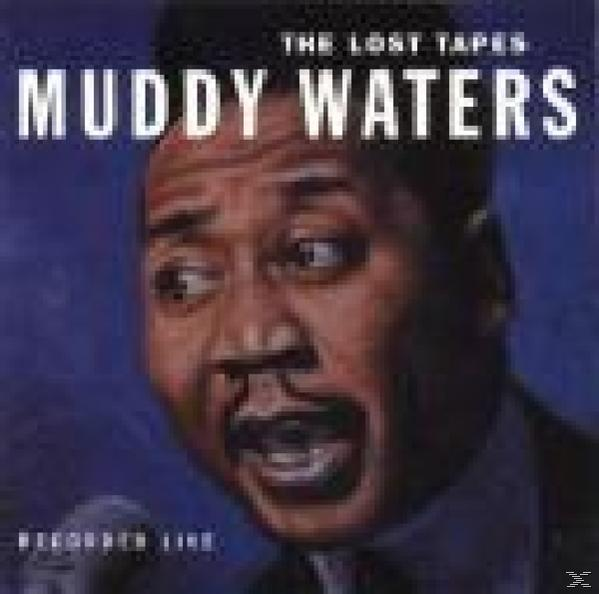 Muddy Waters - The Tapes-180gr- - Lost (Vinyl)