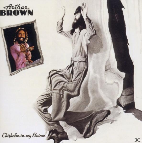 Arthur Brown - Chisholm In My Bosom (Remastered)  - (CD)