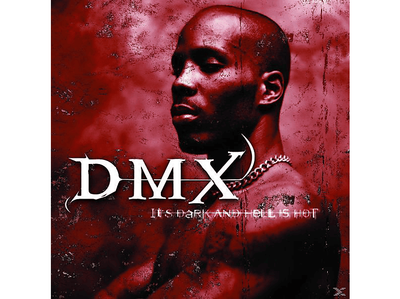 DMX | DMX - It's Dark And Hell Is Hot - (CD) Hip Hop & R&B CDs - MediaMarkt