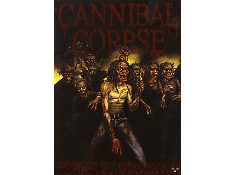 Cannibal Corpse - GLOBAL - EVISCERATION (DVD)