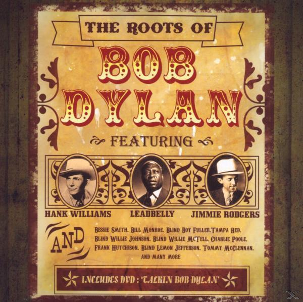 Albumcover mit Text 'The Roots of Bob Dylan' und Bildern von Hank Williams, Leadbelly und Jimmie Rodgers.