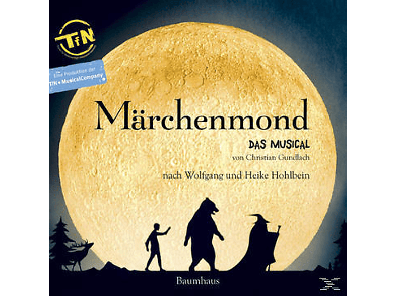 Wolfgang und Monika Hohlbein - Märchenmond (Das Musical)  - (CD)