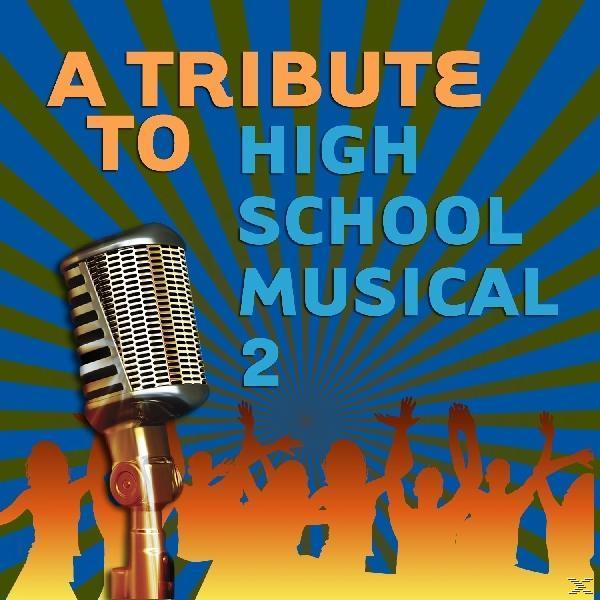 VARIOUS - Tribute To High 2 Musical School - (CD)