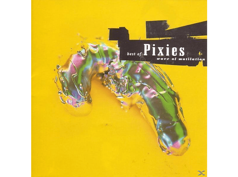 Pixies-Wave Of (CD) Best - Of Mutilation Pixies -