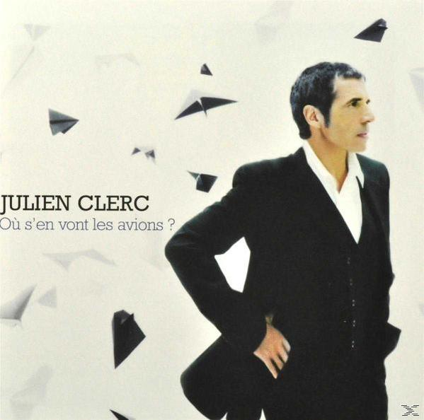 Julien Clerc - Ou S\'en - Avions (Stan) Vont Les (CD)