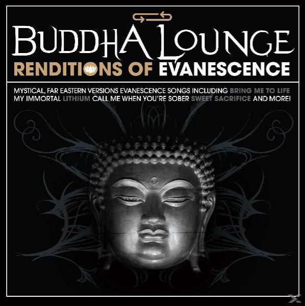 Buddha (CD) Renditions Lounge of VARIOUS Evanescence - -