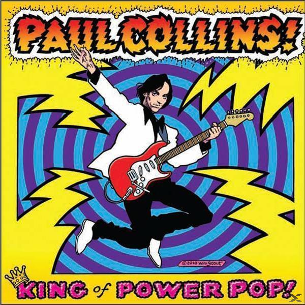 Paul Collins - - (CD) Power Of Pop King
