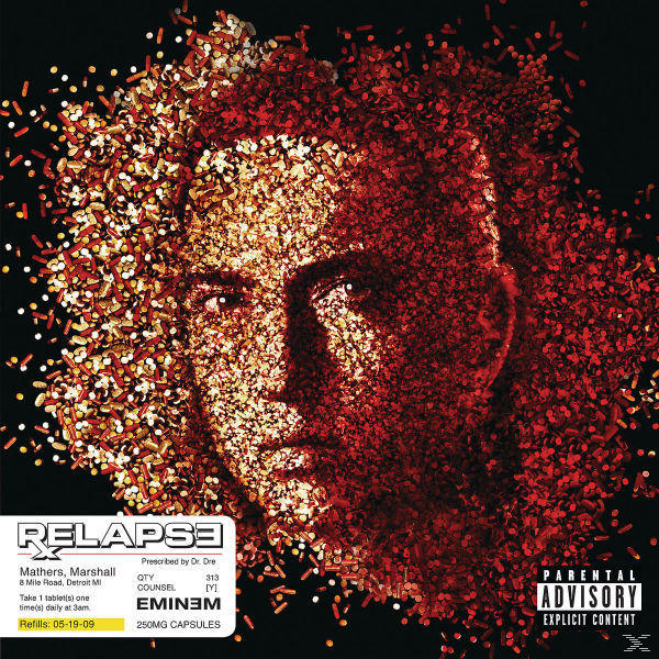 Album borító Eminem arcával, gyógyszerekből és a szöveggel: Relapse.